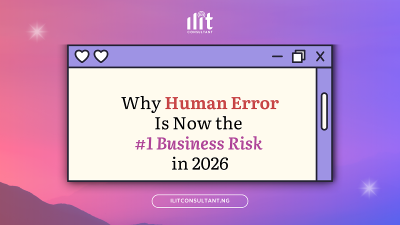 Why Human Error Is Now the #1 Business Risk in 2026